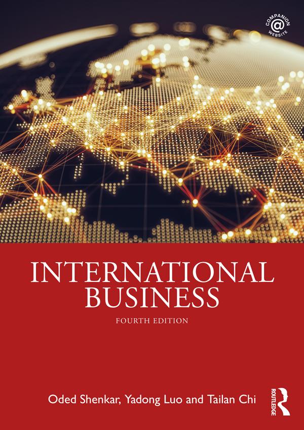 International Business by Oded Shenkar, Tailan Chi, Yadong Luo
