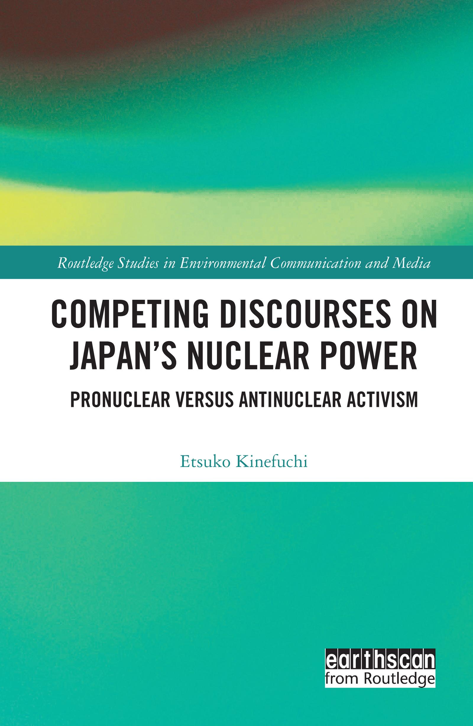 Competing Discourses on Japan’s Nuclear Power