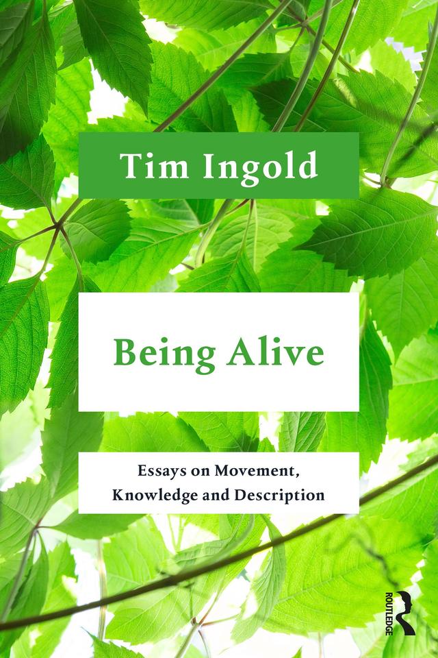 Being Alive by Tim Ingold