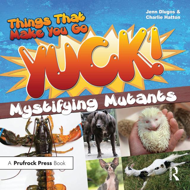Things That Make You Go Yuck! by Charlie Hatton, Jennifer Dlugos