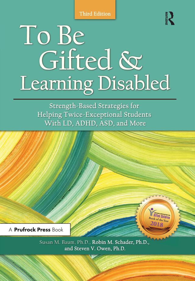 To Be Gifted and Learning Disabled by Robin M. Schader, Steven V. Owen, Susan M. Baum