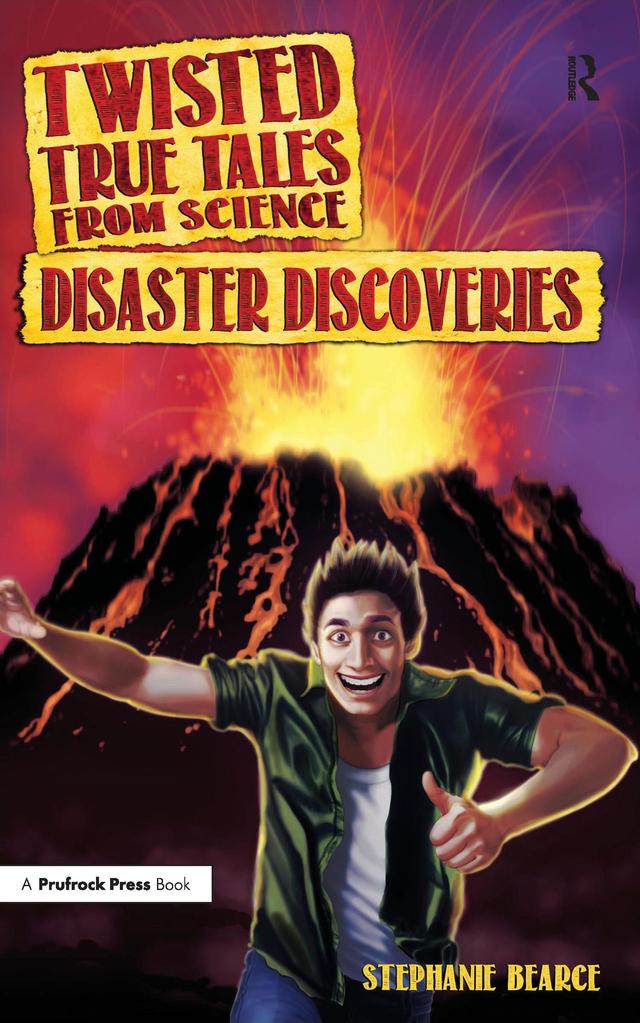 Twisted True Tales From Science by Stephanie Bearce