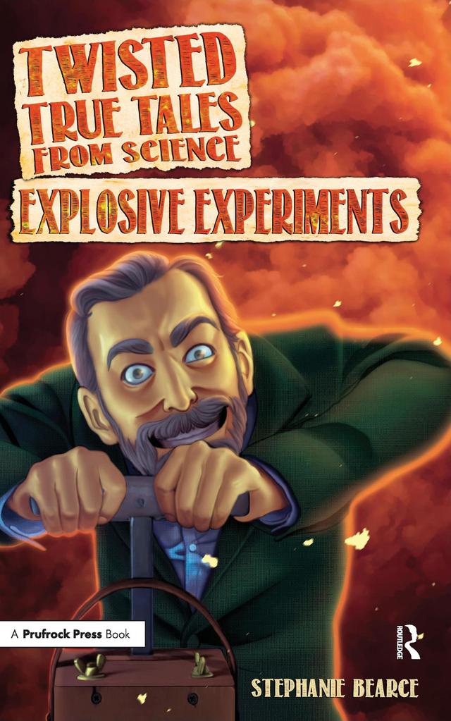Twisted True Tales From Science by Stephanie Bearce