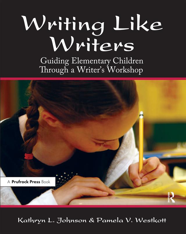 Writing Like Writers by Kathryn L. Johnson, Pamela V. Westkott