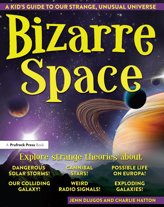 Bizarre Space by Charlie Hatton, Jennifer Dlugos