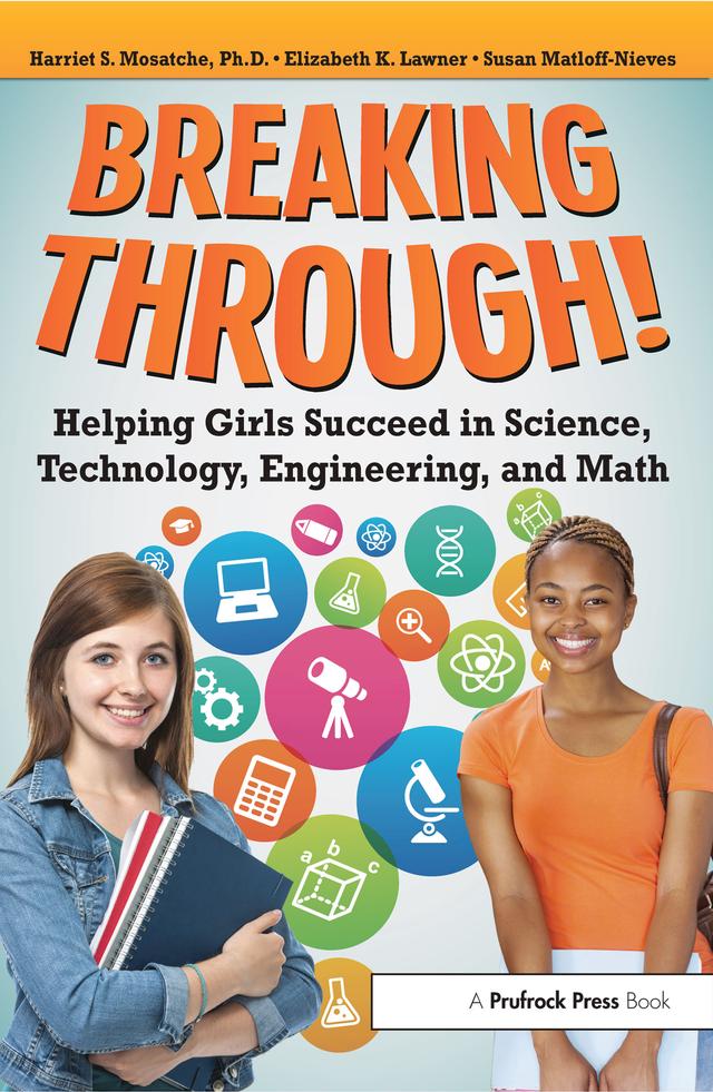 Breaking Through! by Elizabeth Lawner, Harriet S. Mosatche, Susan Matloff-Nieves