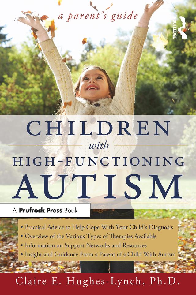 Children With High-Functioning Autism by Claire E. Hughes-Lynch