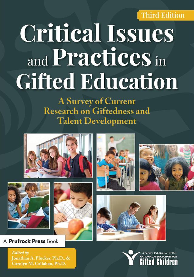 Critical Issues and Practices in Gifted Education by Carolyn Callahan, Jonathan Plucker
