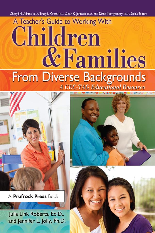 A Teacher's Guide to Working With Children and Families From Diverse Backgrounds by Jennifer Jolly, Julia Link Roberts