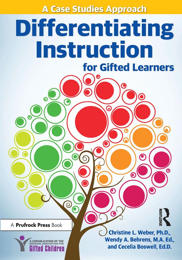 Differentiating Instruction for Gifted Learners by Cecelia Boswell, Christine L. Weber, Wendy A. Behrens