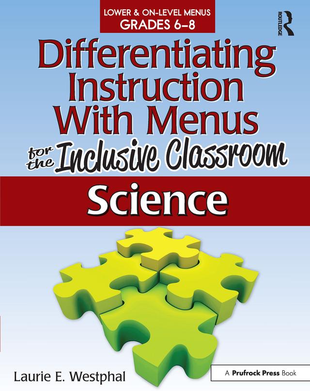 Differentiating Instruction With Menus for the Inclusive Classroom by Laurie E. Westphal
