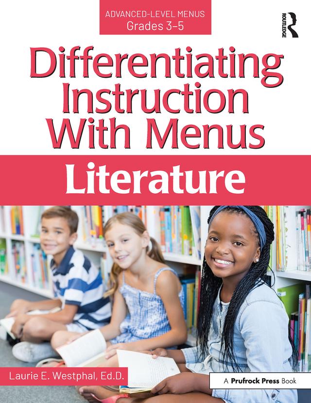 Differentiating Instruction With Menus by Laurie E. Westphal