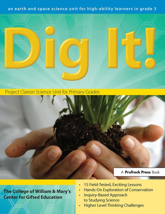 Dig It! by Clg Of William And Mary/Ctr Gift Ed
