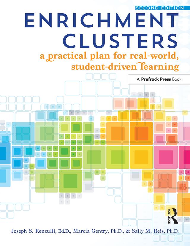 Enrichment Clusters by Joseph S. Renzulli, Marcia Gentry, Sally M. Reis