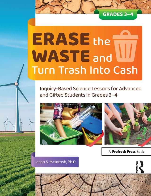Erase the Waste and Turn Trash Into Cash by Jason S. McIntosh