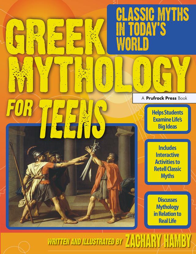 Greek Mythology for Teens by Zachary Hamby