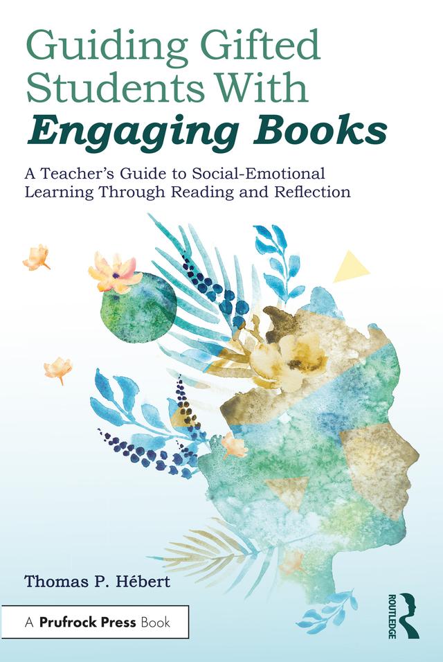 Guiding Gifted Students With Engaging Books by Thomas P. Hebert