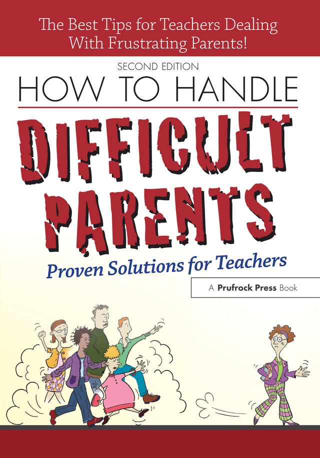 How to Handle Difficult Parents by Suzanne Capek Tingley, Suzanne Tingley