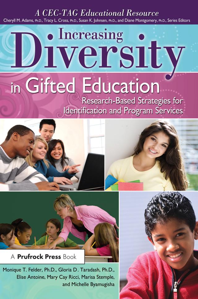 Increasing Diversity in Gifted Education by Elise Antoine, Gloria Taradash, Monique Felder