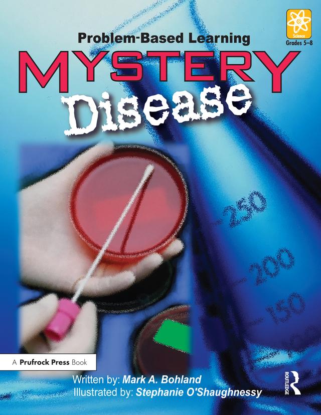 Mystery Disease by Mark A. Bohland
