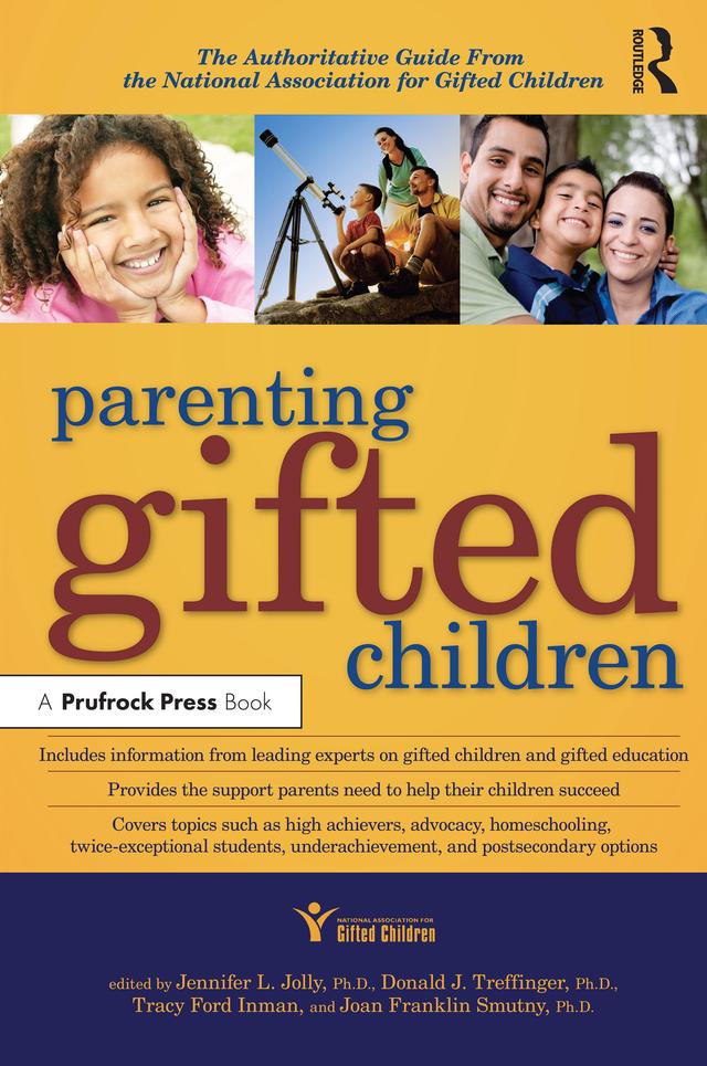 Parenting Gifted Children by Donald J. Treffinger, Jennifer L. Jolly, Tracy Ford Inman