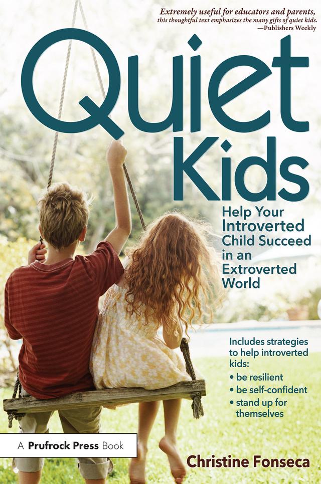 Quiet Kids by Christine Fonseca