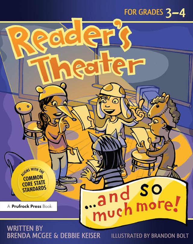 Reader's Theater...and So Much More! by Brenda McGee, Debbie Keiser Triska