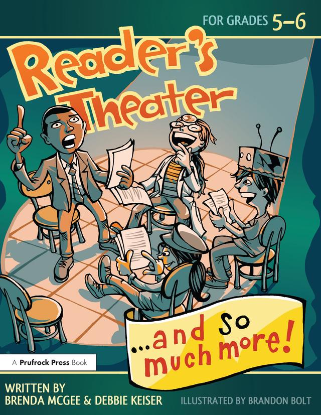 Reader's Theater...and So Much More! by Brenda McGee, Debbie Keiser Triska