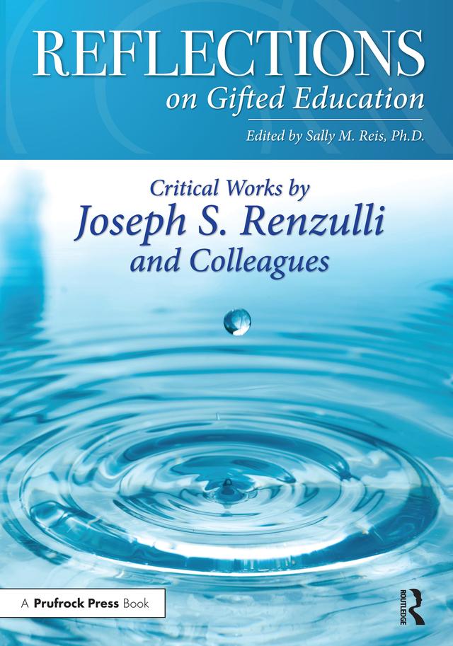 Reflections on Gifted Education by Joseph Renzulli, Sally M. Reis