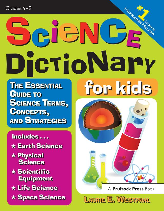 Science Dictionary for Kids by Laurie E. Westphal