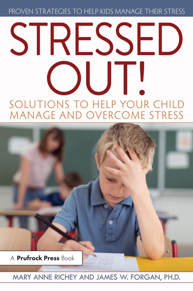 Stressed Out! by James W. Forgan, Mary Anne Richey