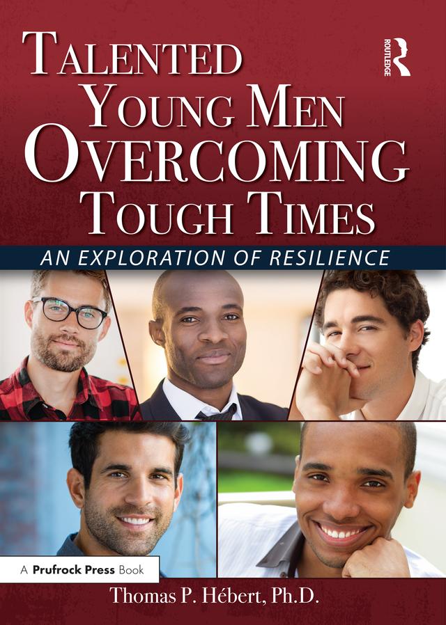 Talented Young Men Overcoming Tough Times by Thomas P. Hébert