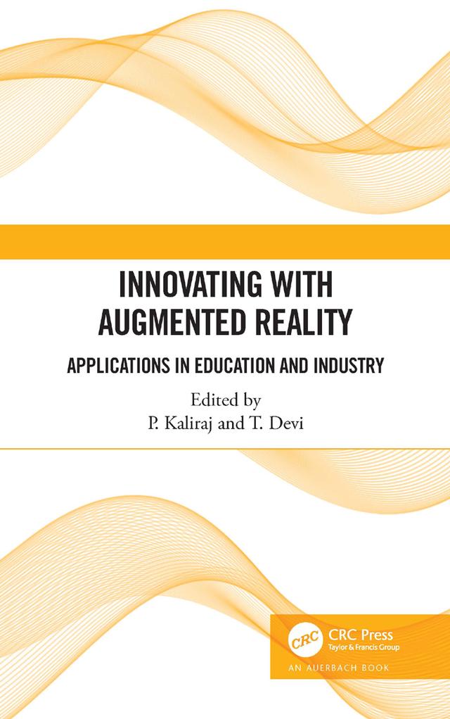 Innovating with Augmented Reality by Devi Thirupathi, P Kaliraj