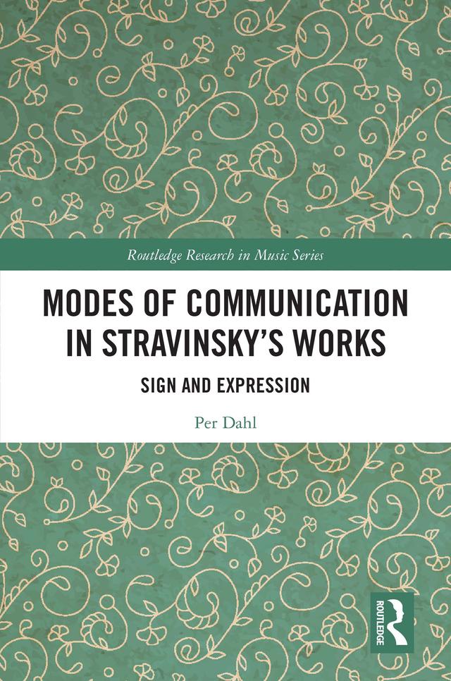 Modes of Communication in Stravinsky’s Works by Per Dahl