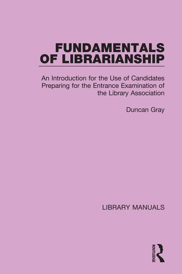 Fundamentals of Librarianship by Duncan Gray