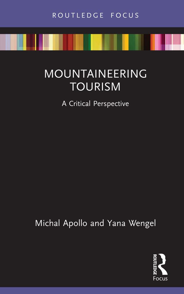 Mountaineering Tourism by Michal Apollo, Yana Wengel