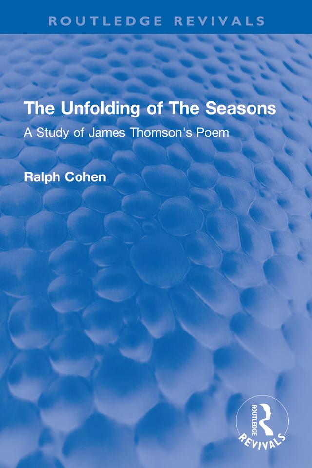 The Unfolding of The Seasons by Ralph Cohen