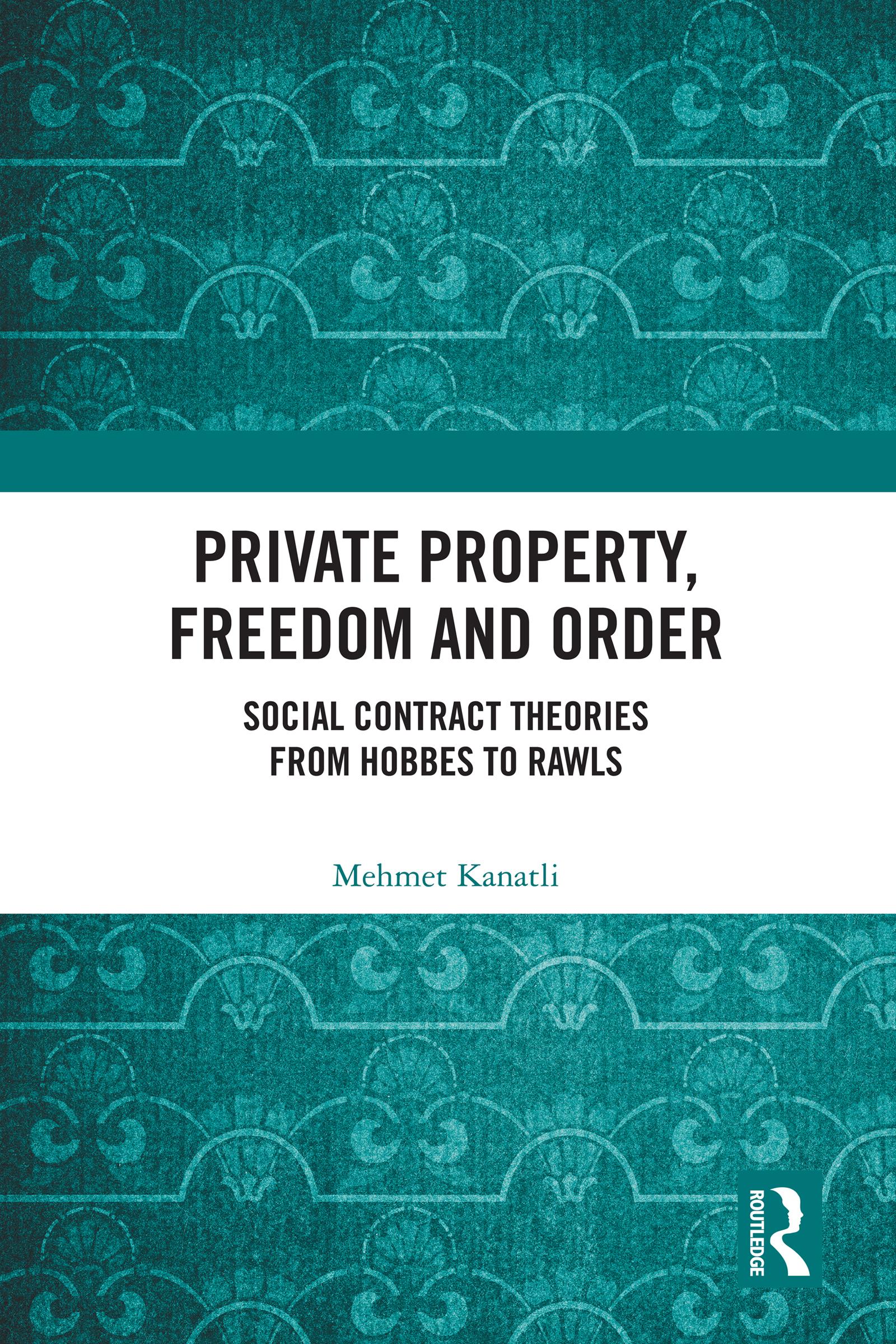 Private Property, Freedom, and Order