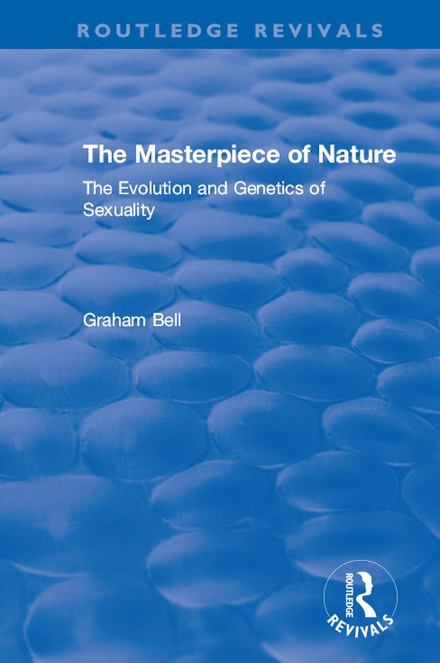 The Masterpiece of Nature by Graham Bell