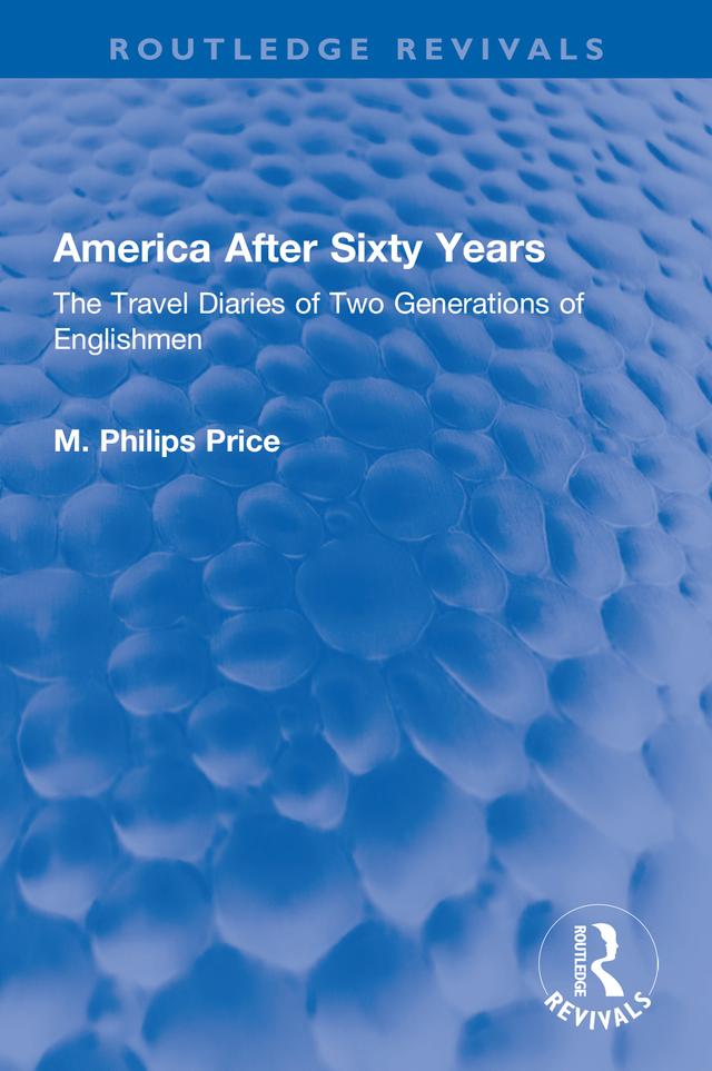 America After Sixty Years by M. Philips Price
