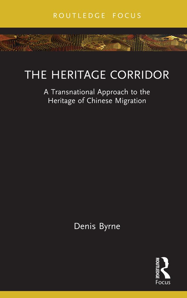 The Heritage Corridor by Denis Byrne