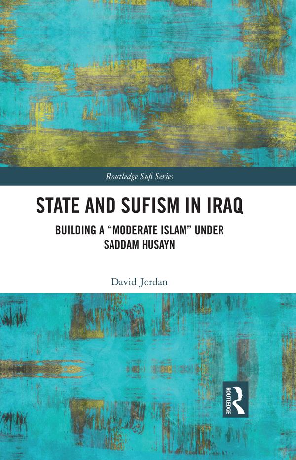 State and Sufism in Iraq by David Jordan