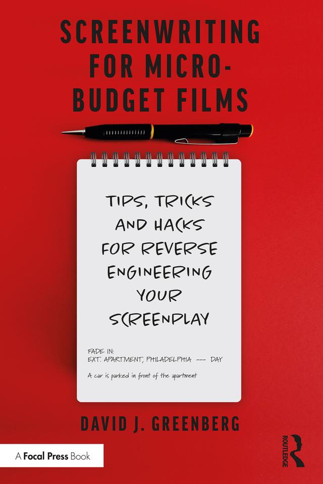 Screenwriting for Micro-Budget Films by David Greenberg