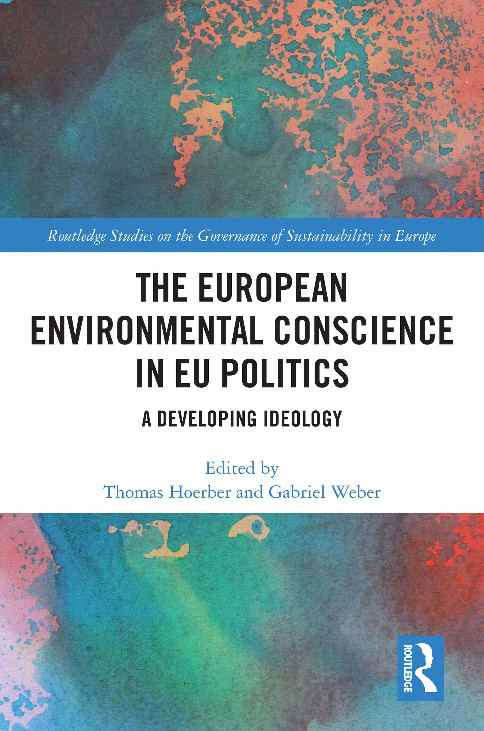 The European Environmental Conscience in EU Politics