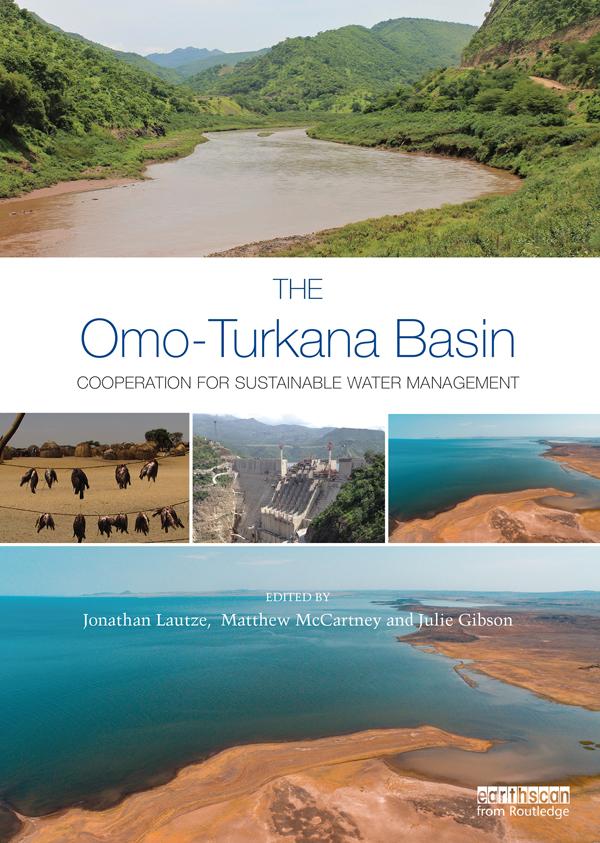 The Omo-Turkana Basin by Jonathan Lautze, Julie Gibson, Matthew McCartney