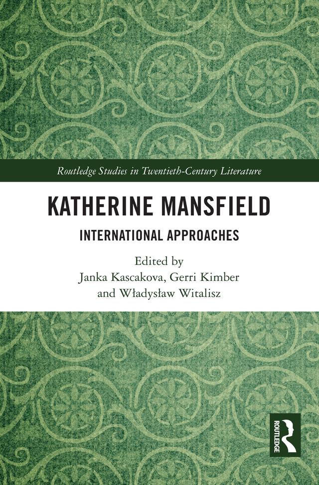 Katherine Mansfield by Gerri Kimber, Janka Kascakova, Władysław Witalisz