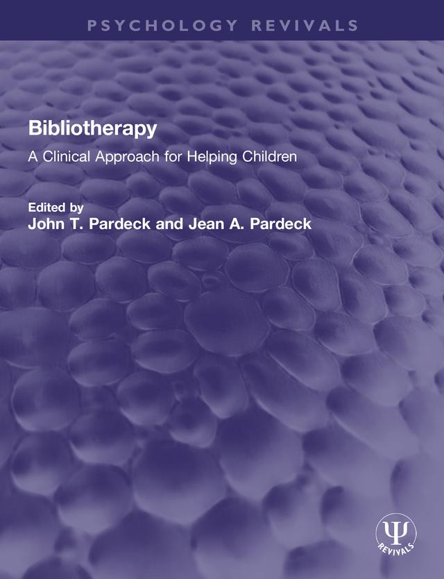 Bibliotherapy by Jean A. Pardeck, John T. Pardeck