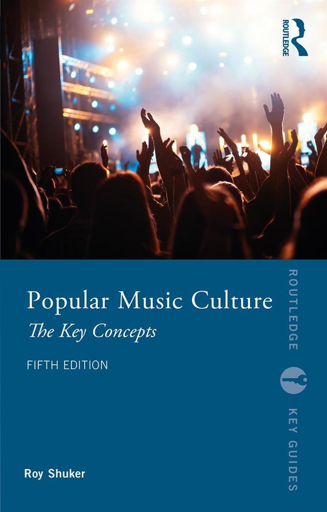 Popular Music Culture by Roy Shuker