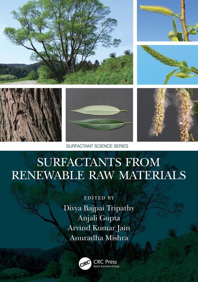Surfactants from Renewable Raw Materials by Anjali Gupta, Anuradha Mishra, Arvind Kumar Jain, Divya Bajpai Tripathy