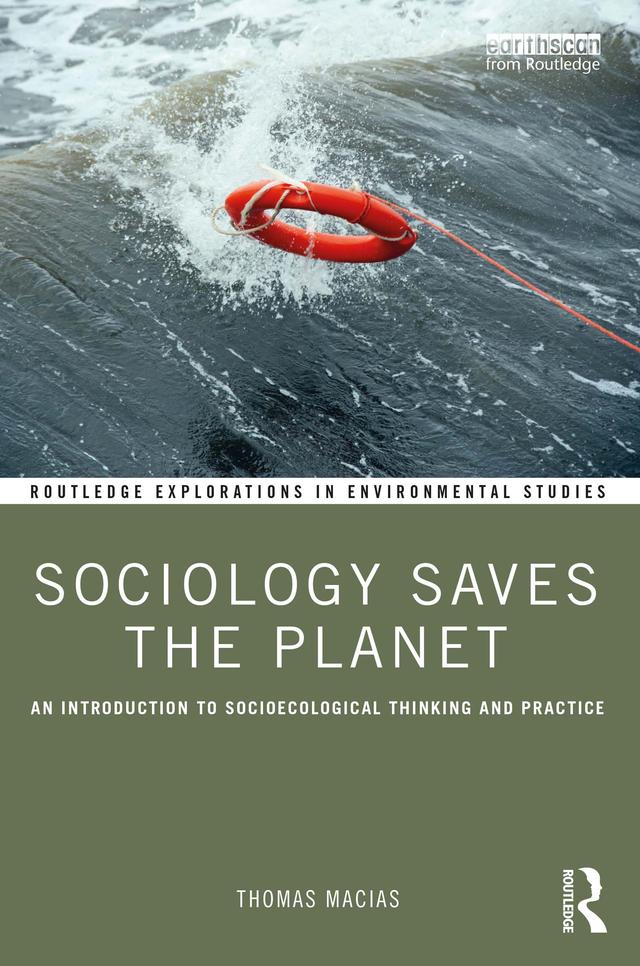 Sociology Saves the Planet by Thomas Macias